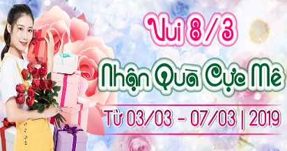 Vui 8.3 Nhận Quà Cực Mê