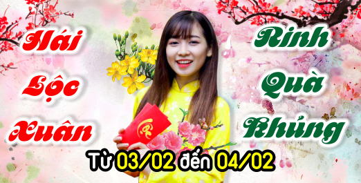 Hái Lộc Xuân - Rinh Quà Khủng