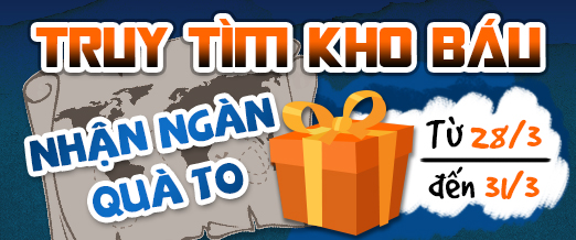 Truy tìm kho báu- Nhận ngàn quà to