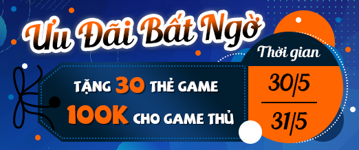 Ưu đãi bất ngờ- Tặng 30 thẻ game 100k