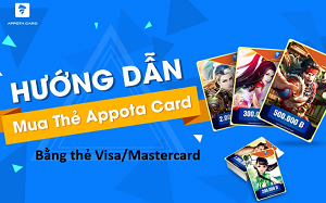 Cách mua thẻ Appota tiện lợi bằng thẻ Visa