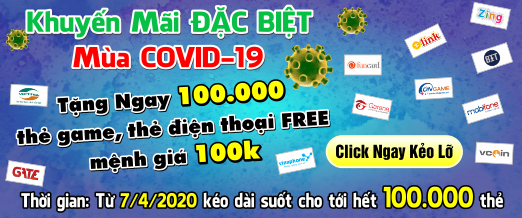 Khuyến Mãi Đặc Biệt - Tặng Ngàn Thẻ Game