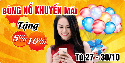 Bùng nổ khuyến mãi - Tặng ngay 10%