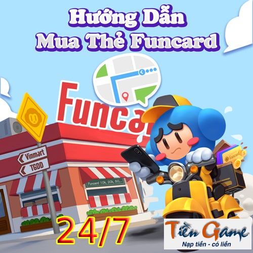 Mua Thẻ Funcard Online - Nạp thẻ game 24/7