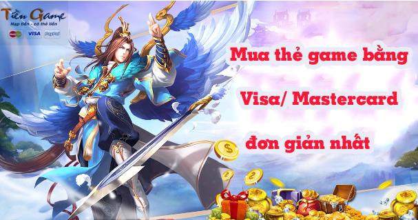 Mua thẻ game bằng Visa, Mastercard  đơn giản nhất