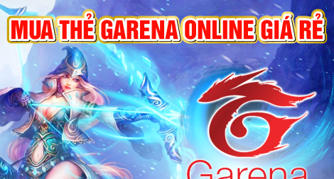 Thẻ garena online - Mua được thẻ ngay bất kể khi nào, ở đâu