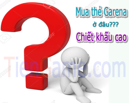 Mua thẻ Garena online chiết khấu cao ở đâu?