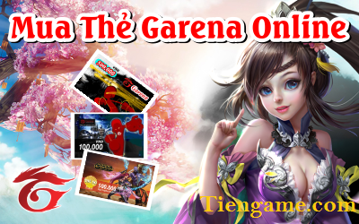 Tổng hợp những cách mua thẻ garena cho game thủ Việt