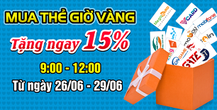 Mua Thẻ Giờ Vàng -  Nhận Ngay 15%