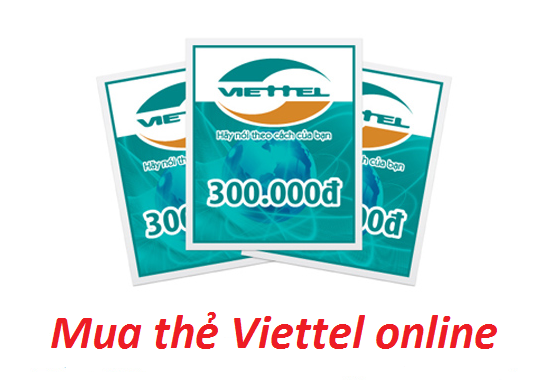 Mua thẻ viettel online ở đâu uy tín chiết khấu cao?