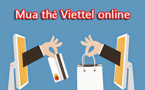 Bật mí cách mua thẻ viettel đơn giản trong giây lát