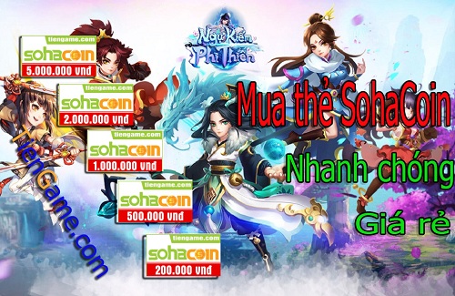 Mua thẻ SohaCoin giá rẻ nạp game Ngự Kiếm Phi Thiên