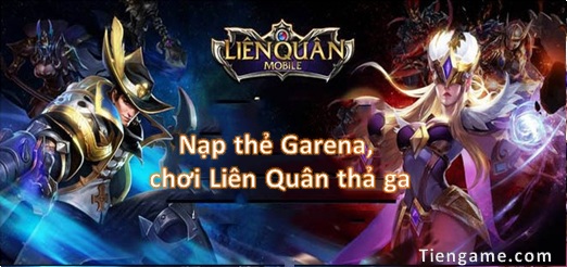 Nạp Thẻ Garena Giá Rẻ  “chiến” Liên quân Mobile Cực Đỉnh