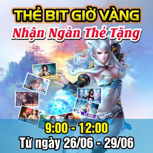 Thẻ BIT giờ vàng - Nhận ngàn thẻ tặng