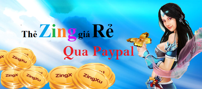 Mua Zing card Việt Nam thanh toán qua paypal nhanh chóng an toàn