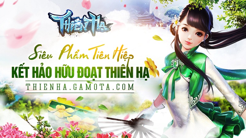 Thiên Hạ Gamota quá đẹp làm sao mà không chơi cho được